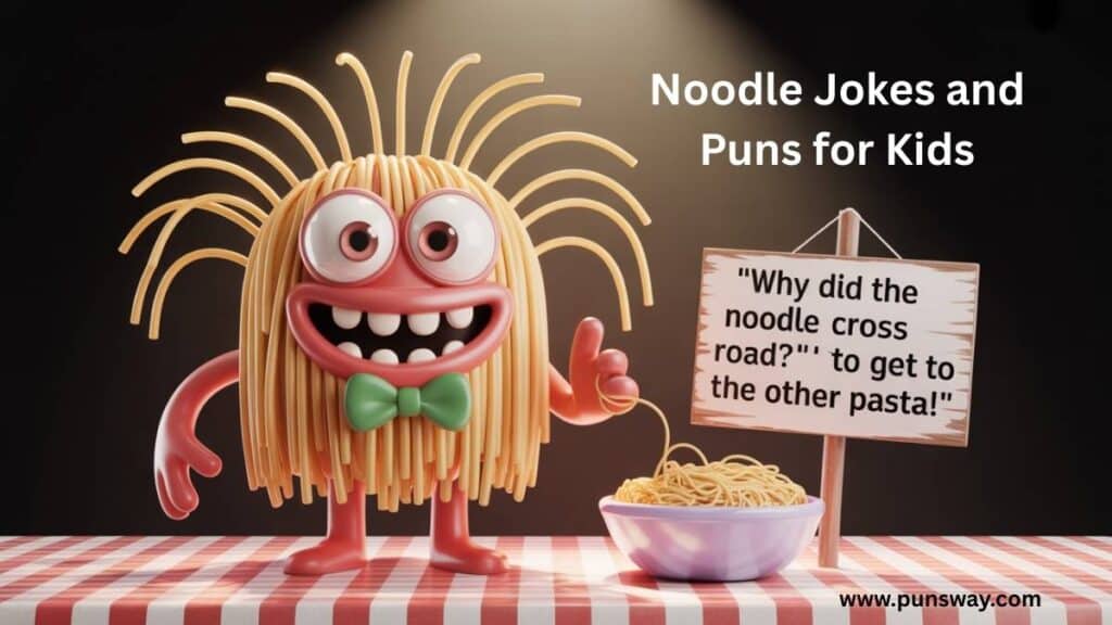 Noodle Jokes and Puns for Kids