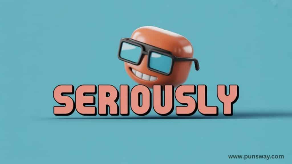 Funny Jokes seriosly