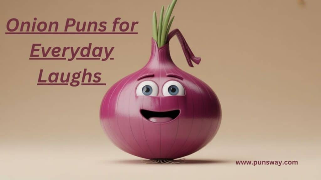 Onion Puns for Everyday Laughs