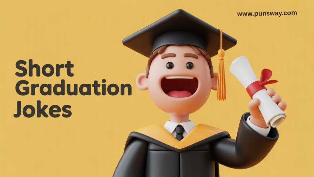 Short Graduation Jokes