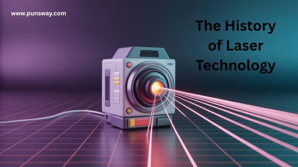 The History of Laser Technology