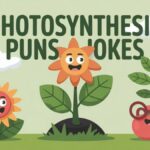 Photosynthesis Puns and Jokes 450+ One Liner