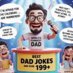 Best Dad Jokes and puns 199+ : The Ultimate Funny Collection