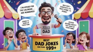 Best Dad Jokes and puns 199+