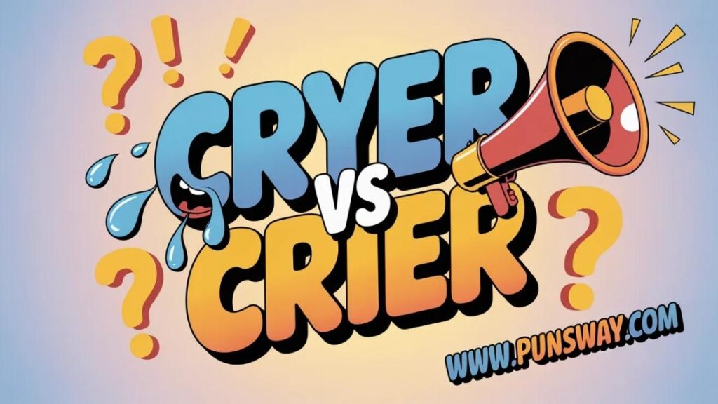 So What About “Cryer”? Why Does It Even Exist?