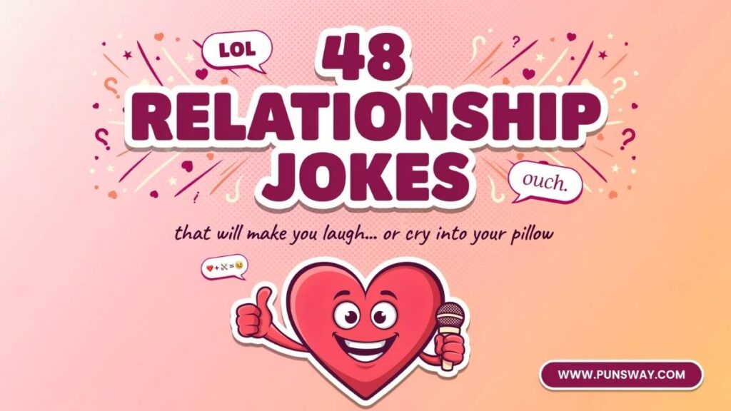 Relationship Jokes and Puns That Will Make Every Couple Laugh