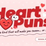 Heart Puns That Will Make You Skip a Beat and Laugh Out Loud