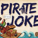 Pirate Jokes That Are Perfect for Kids, Families, and Dad Humor