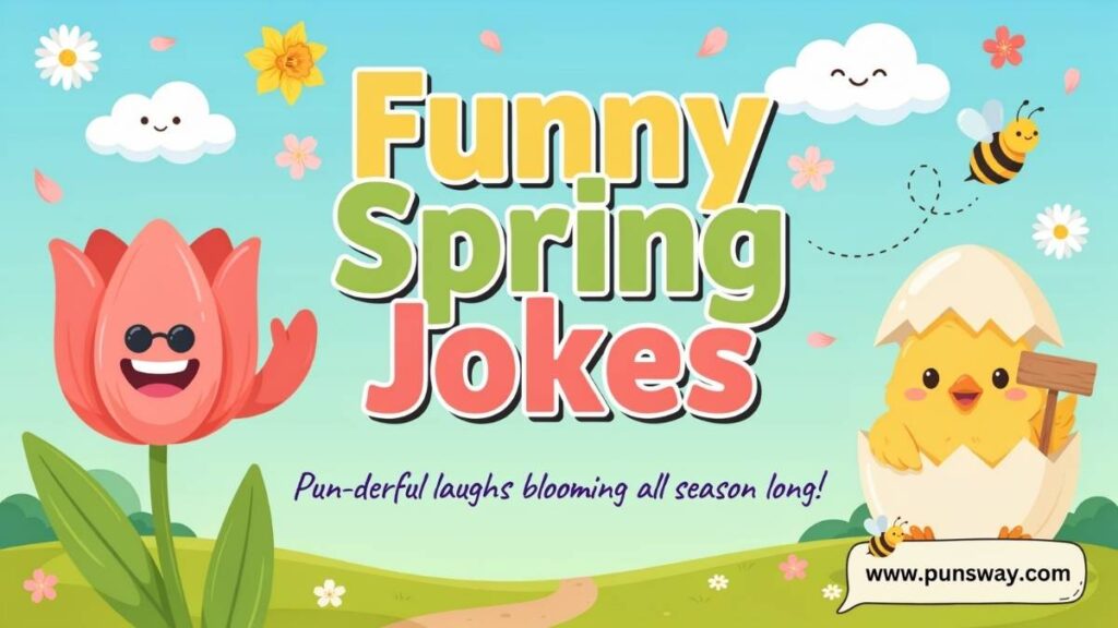 Funny Spring Jokes for a Fresh Start